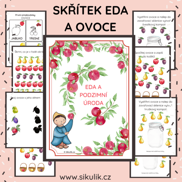 SKŘÍTEK EDA A PODZIMNÍ ÚRODA - OVOCE