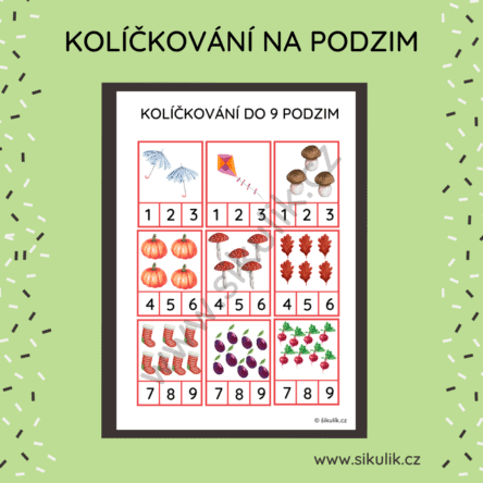 POČÍTÁME DO DEVÍTI PODZIM (KOLÍČKOVÁNÍ)