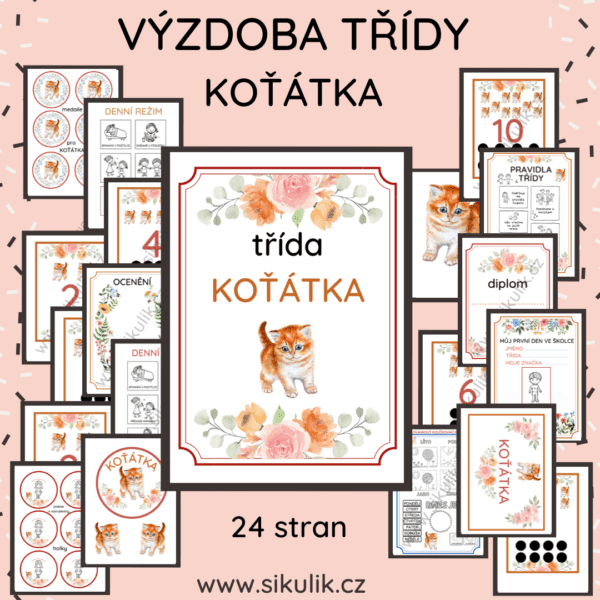 VÝZDOBA TŘÍDY KOŤÁTKA