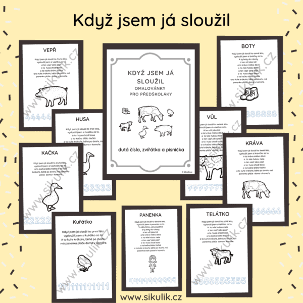 Když jsem já sloužil- omalovánka, dutá čísla, zvířátka a písnička