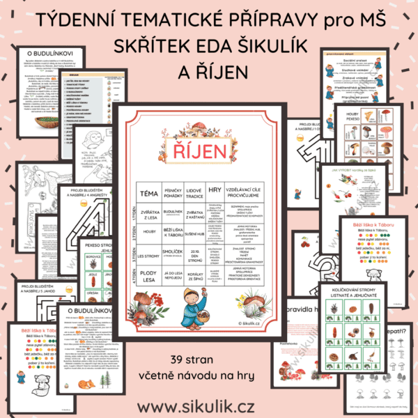 TÝDENNÍ TEMATICKÉ PŘÍPRAVY pro MŠ SKŘÍTEK EDA ŠIKULÍK A ŘÍJEN - Image 3