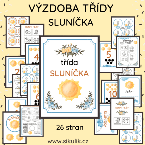 VÝZDOBA TŘÍDY SLUNÍČKA