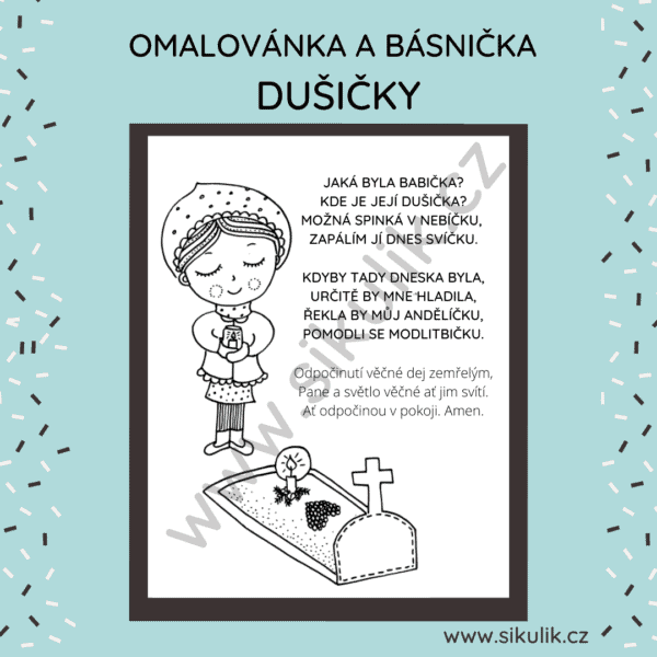 OMALOVÁNKA A BÁSNIČKA DUŠIČKY