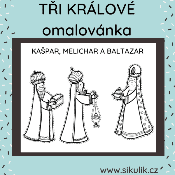 TŘI KRÁLOVÉ OMALOVÁNKA
