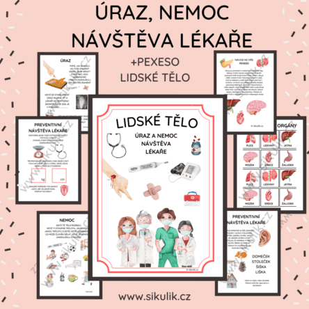 ÚRAZ A NEMOC, NÁVŠTĚVA LÉKAŘE + pexeso lidské orgány