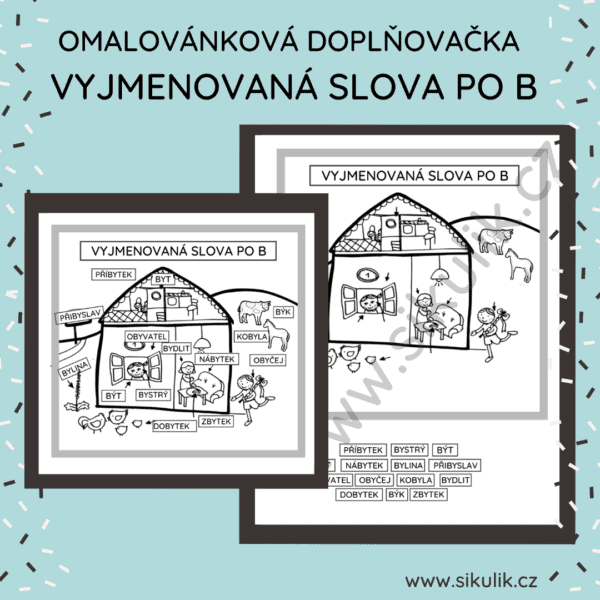 OMALOVÁNKOVÁ DOPLŇOVAČKA VYJMENOVANÁ SLOVA PO B