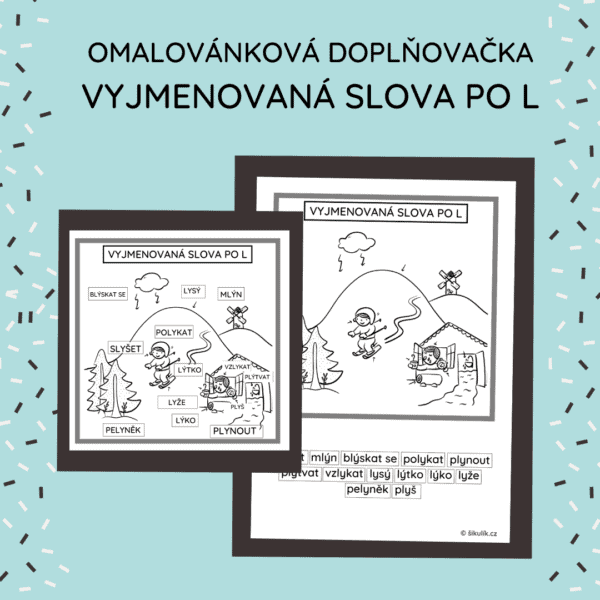 OMALOVÁNKOVÁ DOPLŇOVAČKA VYJMENOVANÁ SLOVA PO L