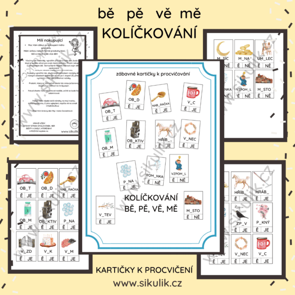 KARTIČKY K PROCVIČENÍ BĚ, PĚ, VĚ, MĚ KOLÍČKOVÁNÍ