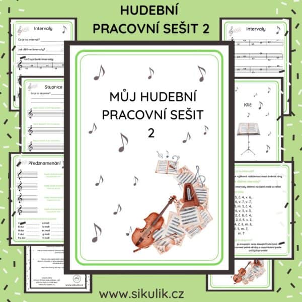 MŮJ HUDEBNÍ PRACOVNÍ SEŠIT 2