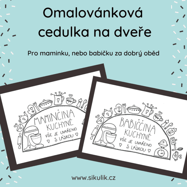 Omalovánková  cedulka na dveře Maminčina a babiččcina kuchyně