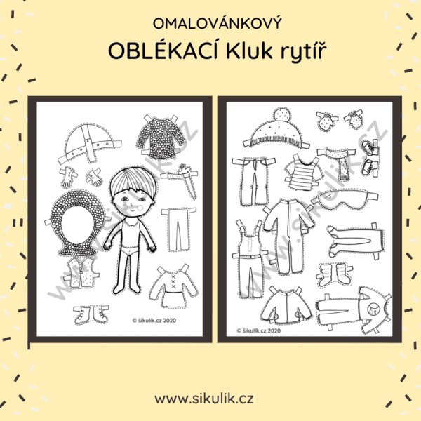 OBLÉKACÍ KLUK (RYTÍŘ)