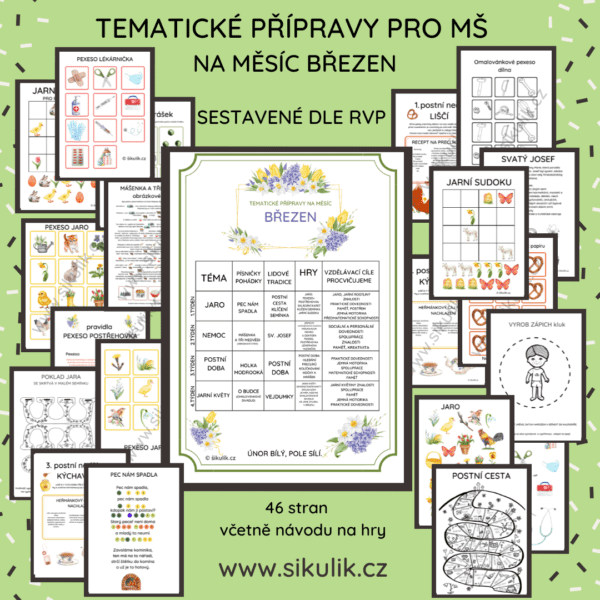 TÝDENNÍ TEMATICKÉ PŘÍPRAVY pro MŠ SKŘÍTEK EDA ŠIKULÍK A BŘEZEN - Image 2