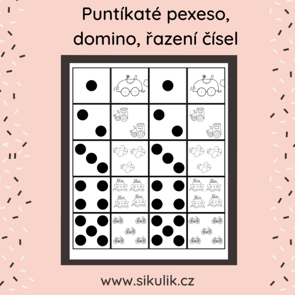 PUNTÍKATÉ PEXESO, DOMINO, ŘAZENÍ