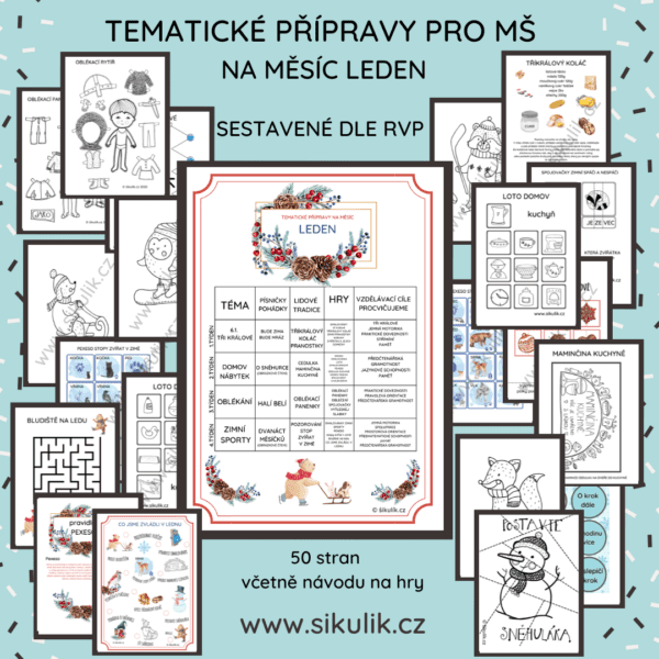 TÝDENNÍ TEMATICKÉ PŘÍPRAVY PRO MŠ SKŘÍTEK EDA ŠIKULÍK A LEDEN - Image 2