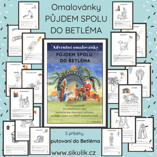 24 omalovánek s příběhy PŮJDEM SPOLU DO BETLÉMA