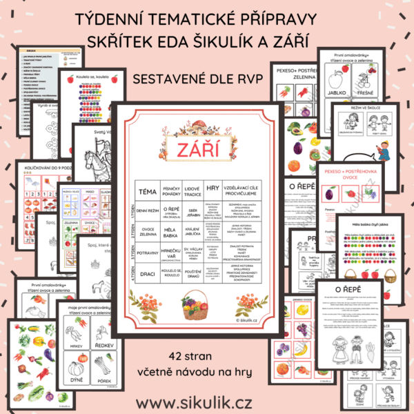 TÝDENNÍ TEMATICKÉ PŘÍPRAVY pro MŠ SKŘÍTEK EDA ŠIKULÍK A ZÁŘÍ - Image 2